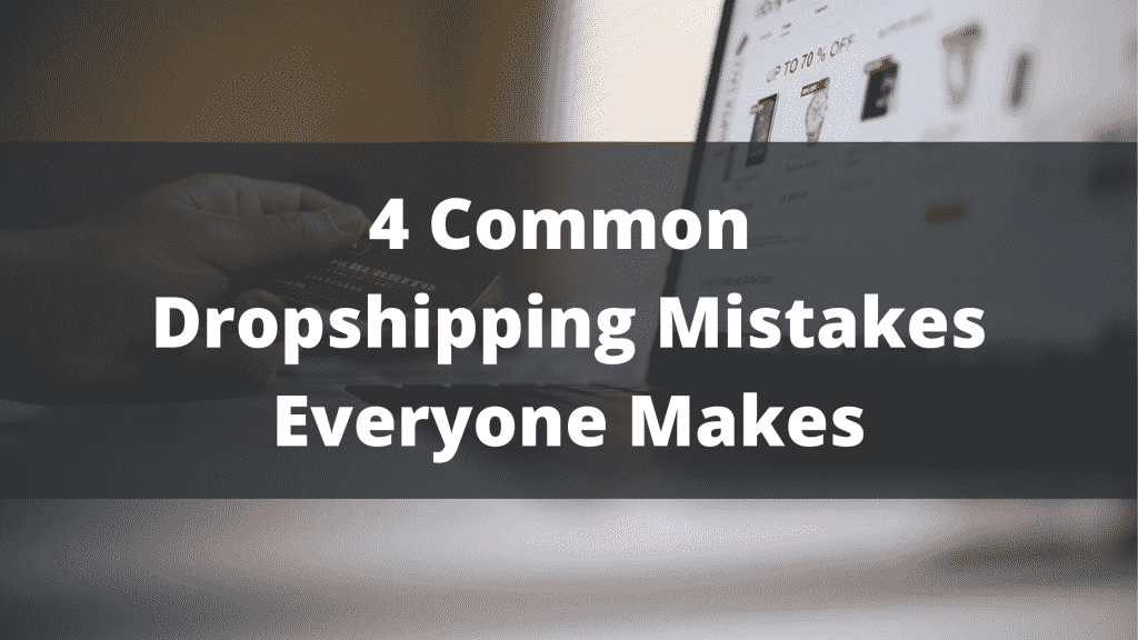 Dropshipping Mistakes featured image